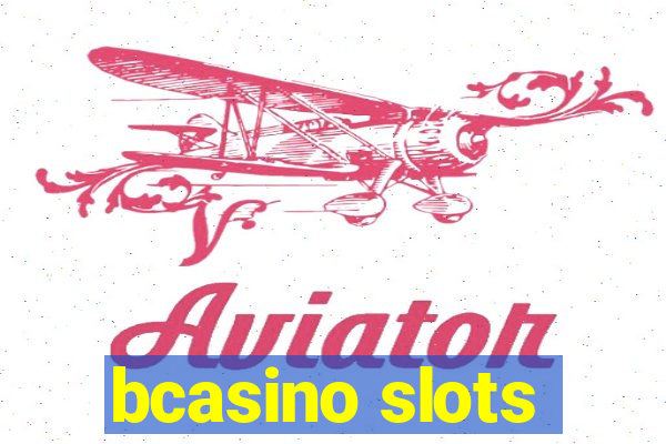 bcasino slots